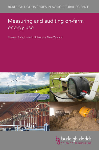 Cover image for Measuring and auditing on-farm energy use, isbn: 9781801464932