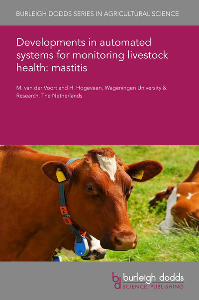 Cover image for Developments in automated systems for monitoring livestock health: mastitis, isbn: 9781801465175