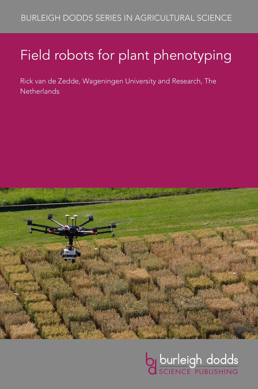 Book cover image for Field robots for plant phenotyping ISBN: 9781801465281