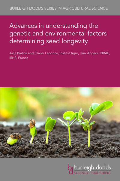 Cover image for Advances in understanding the genetic and environmental factors determining seed longevity, isbn: 9781801465441