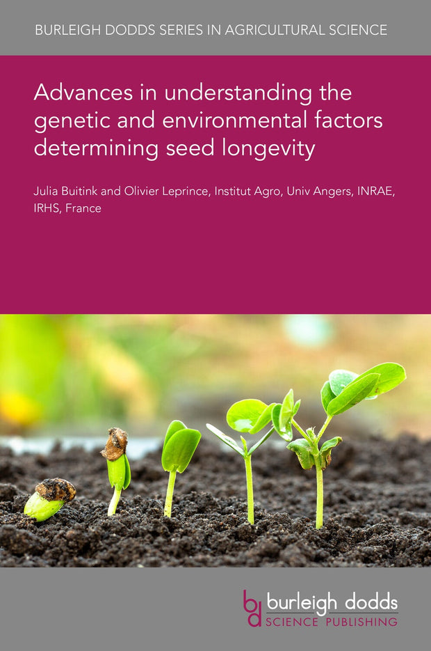 Cover image for Advances in understanding the genetic and environmental factors determining seed longevity, isbn: 9781801465441