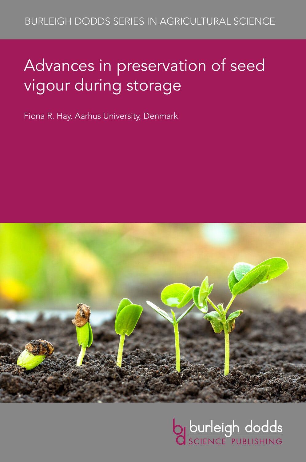 Book cover image for Advances in preservation of seed vigour during storage ISBN: 9781801465472
