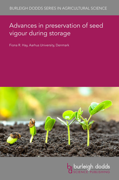 Cover image for Advances in preservation of seed vigour during storage, isbn: 9781801465472