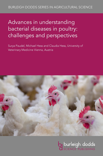 Cover image for Advances in understanding bacterial diseases in poultry: challenges and perspectives, isbn: 9781801465731