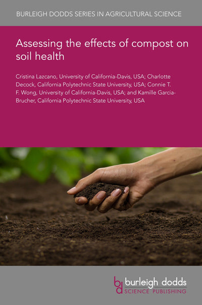 Cover image for Assessing the effects of compost on soil health, isbn: 9781801466189