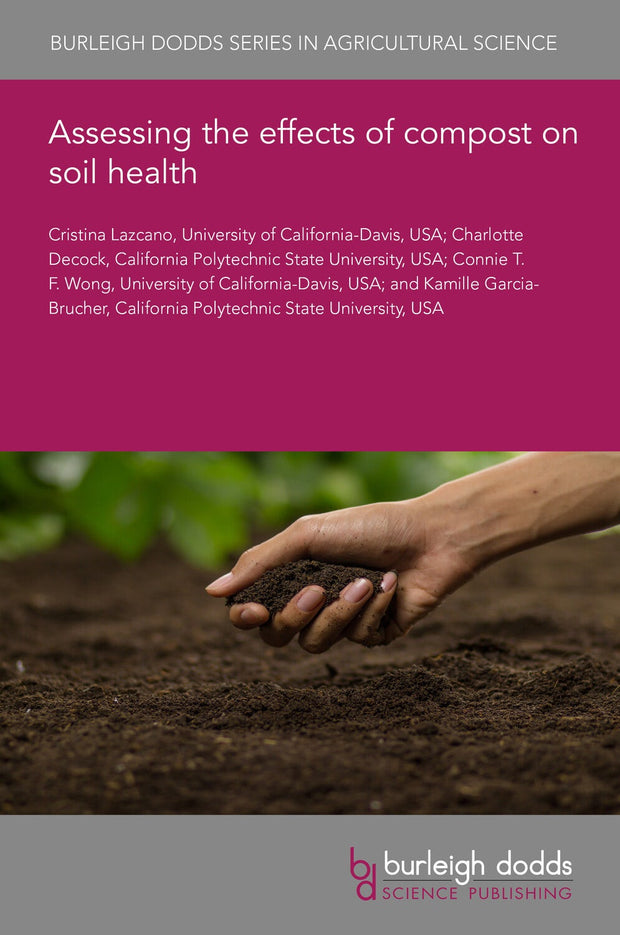 Cover image for Assessing the effects of compost on soil health, isbn: 9781801466189