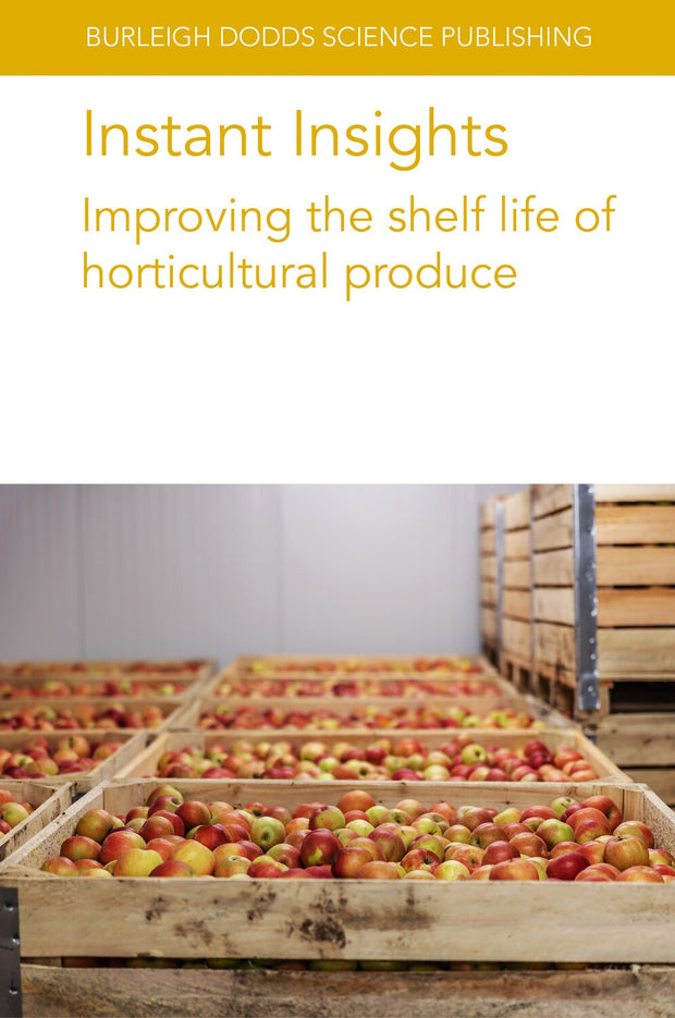 Cover image for Instant Insights: Improving the shelf life of horticultural produce, isbn: 9781801466424