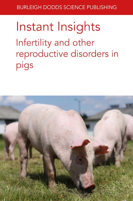 Instant Insights: Optimising reproductive efficiency in pigs