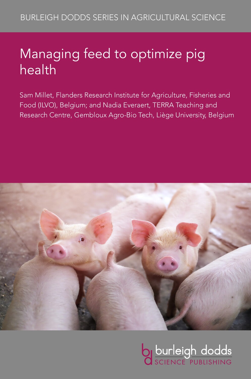 Book cover image for Managing feed to optimize pig health ISBN: 9781801466899