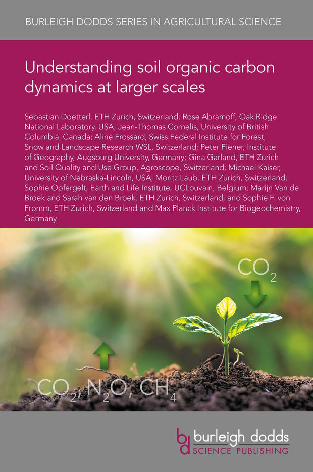 Cover image for Understanding soil organic carbon dynamics at larger scales, isbn: 9781801467025
