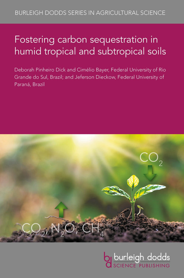 Cover image for Fostering carbon sequestration in humid tropical and subtropical soils, isbn: 9781801467131