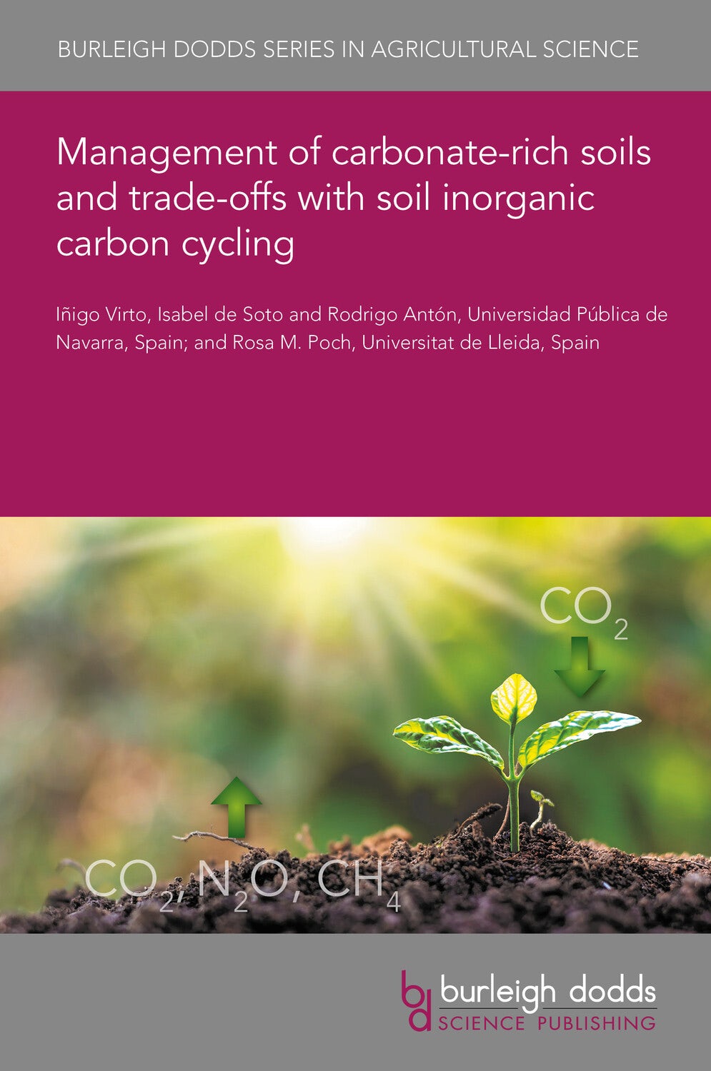 Book cover image for Management of carbonate-rich soils and trade-offs with soil inorganic carbon cycling ISBN: 9781801467148
