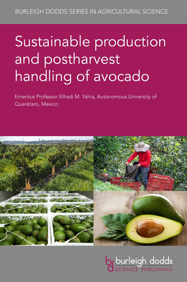 Cover image for Sustainable production and postharvest handling of avocado, isbn: 9781801467278