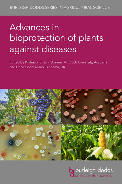 Cover image for Advances in bioprotection of plants against diseases, isbn: 9781801467308