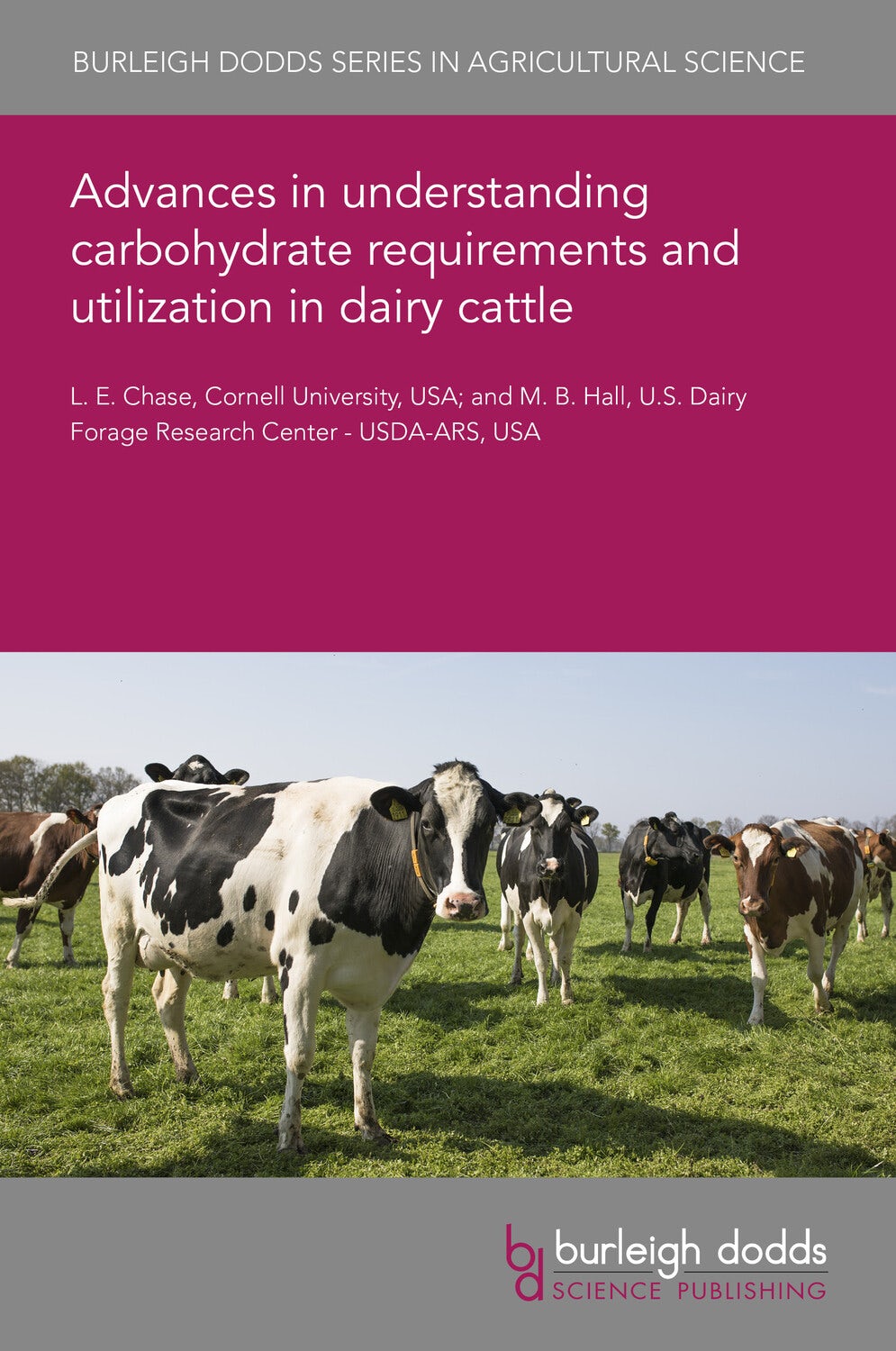 Book cover image for Advances in understanding carbohydrate requirements and utilization in dairy cattle ISBN: 9781801468121
