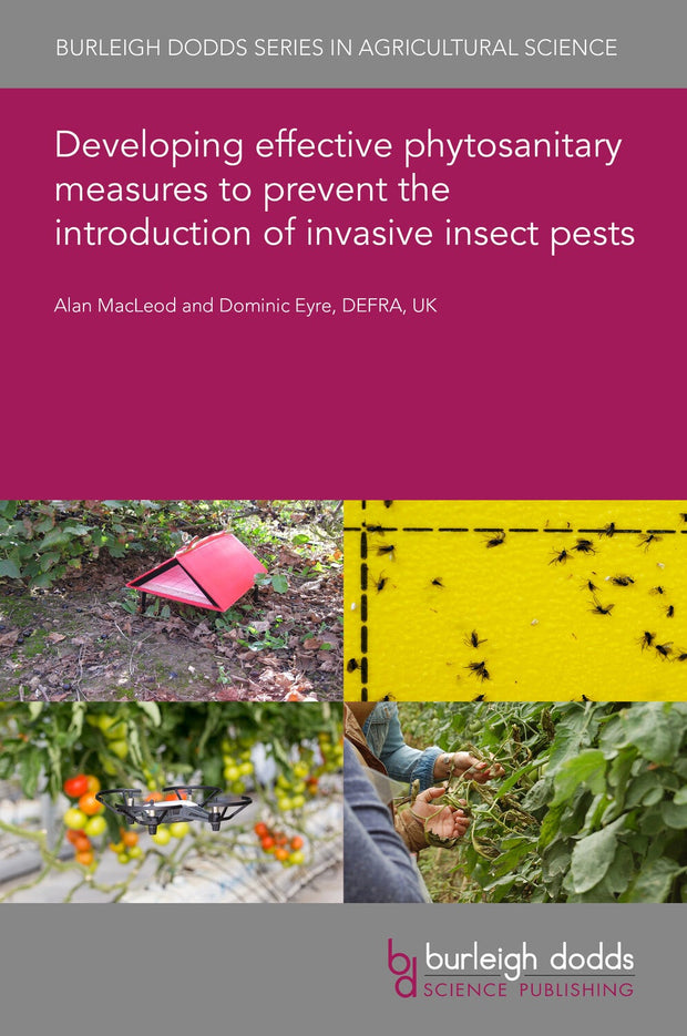 Cover image for Developing effective phytosanitary measures to prevent the introduction of invasive insect pests, isbn: 9781801468374