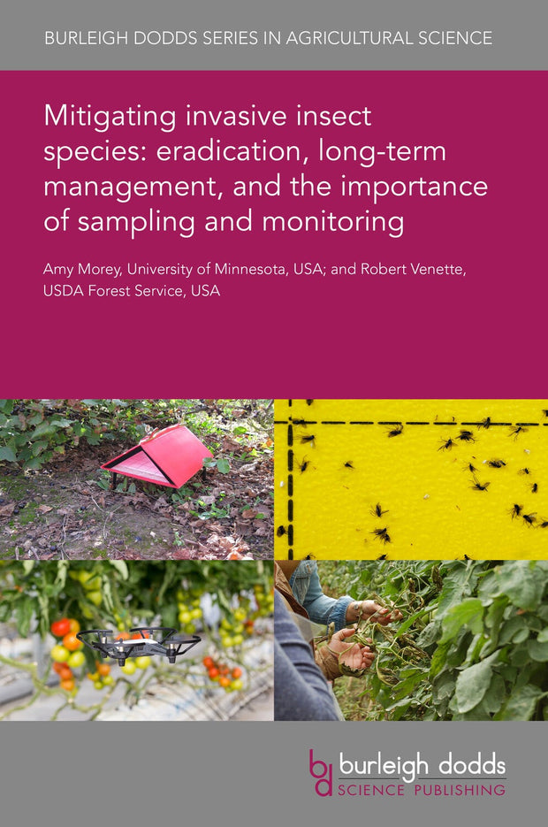 Cover image for Mitigating invasive insect species: eradication, long-term management, and the importance of sampling and monitoring, isbn: 9781801468381