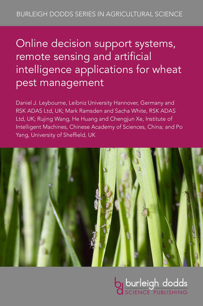 Cover image for Online decision support systems, remote sensing and artificial intelligence applications for wheat pest management, isbn: 9781801468589