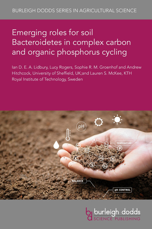 Cover image for Emerging roles for soil Bacteroidetes in complex carbon and organic phosphorus cycling, isbn: 9781801468848