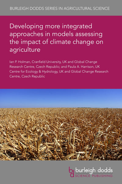 Cover image for Developing more integrated approaches in models assessing the impact of climate change on agriculture, isbn: 9781801469067