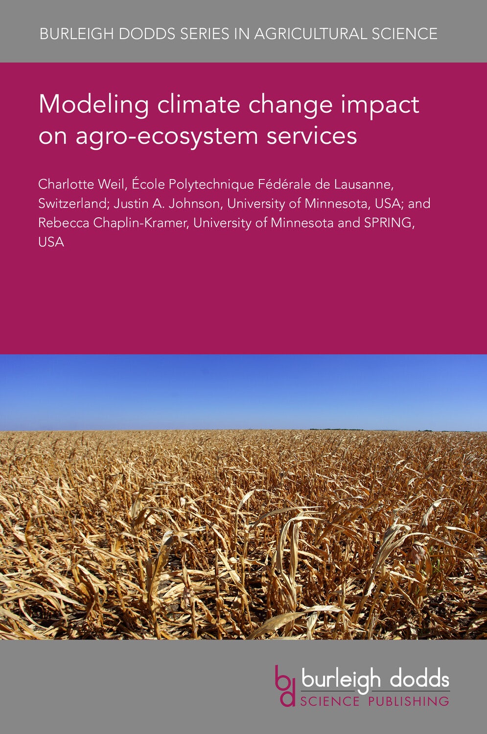 Book cover image for Modeling climate change impact on agro-ecosystem services ISBN: 9781801469111