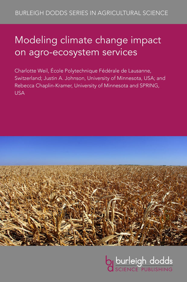 Cover image for Modeling climate change impact on agro-ecosystem services, isbn: 9781801469111