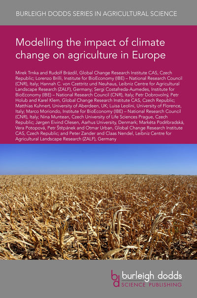 Cover image for Modelling the impact of climate change on agriculture in Europe, isbn: 9781801469142