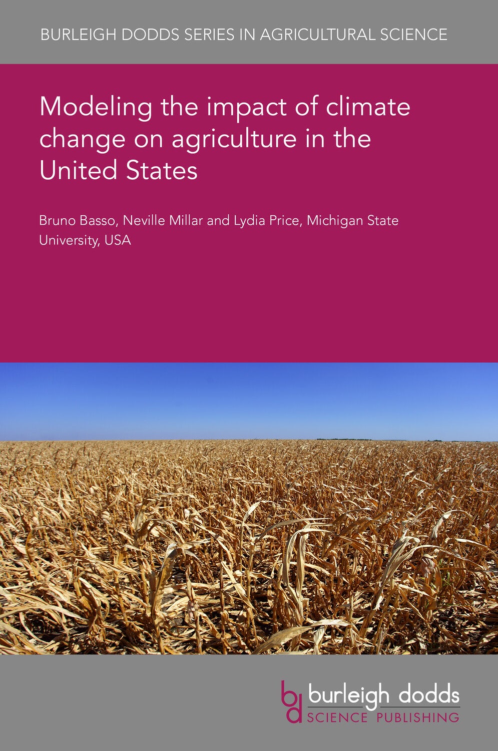 Book cover image for Modeling the impact of climate change on agriculture in the United States ISBN: 9781801469159