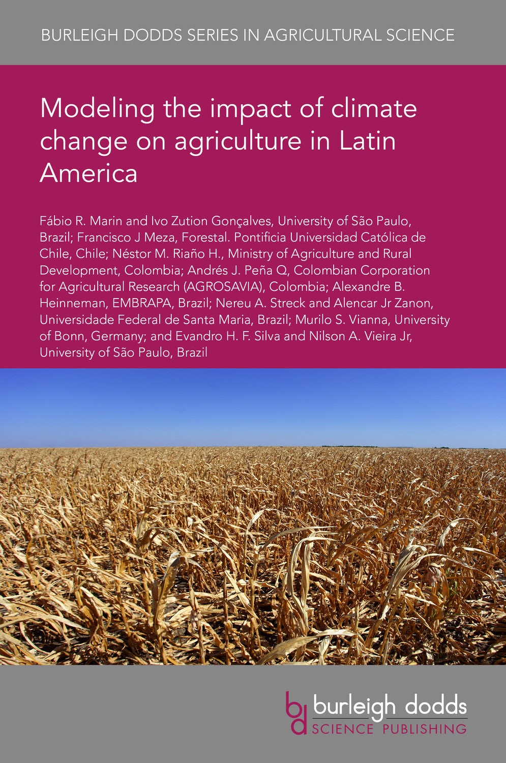 Book cover image for Modeling the impact of climate change on agriculture in Latin America ISBN: 9781801469166