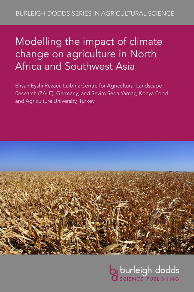 Cover image for Modelling the impact of climate change on agriculture in North Africa and Southwest Asia, isbn: 9781801469197