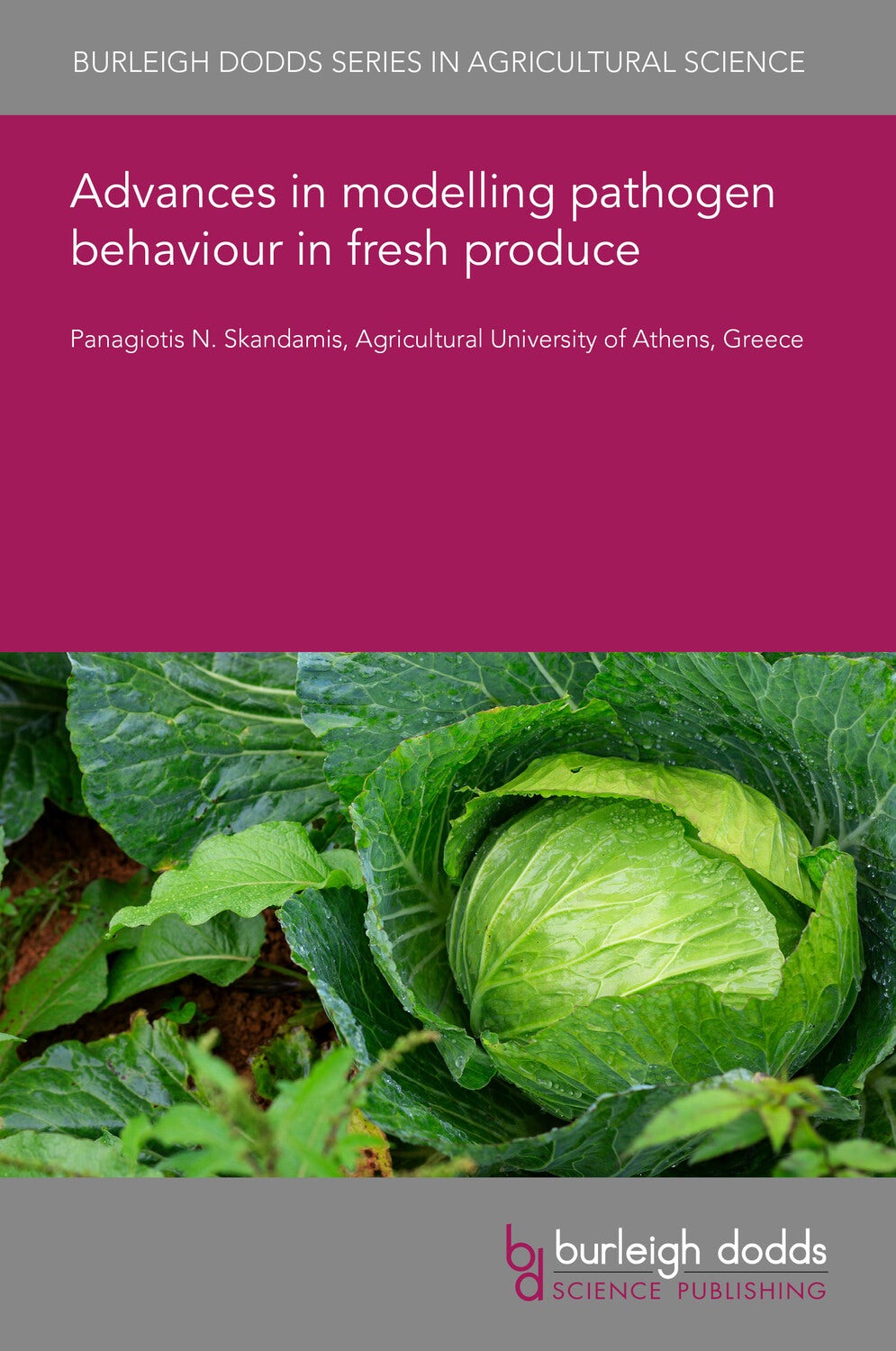 Book cover image for Advances in modelling pathogen behaviour in fresh produce ISBN: 9781801469258