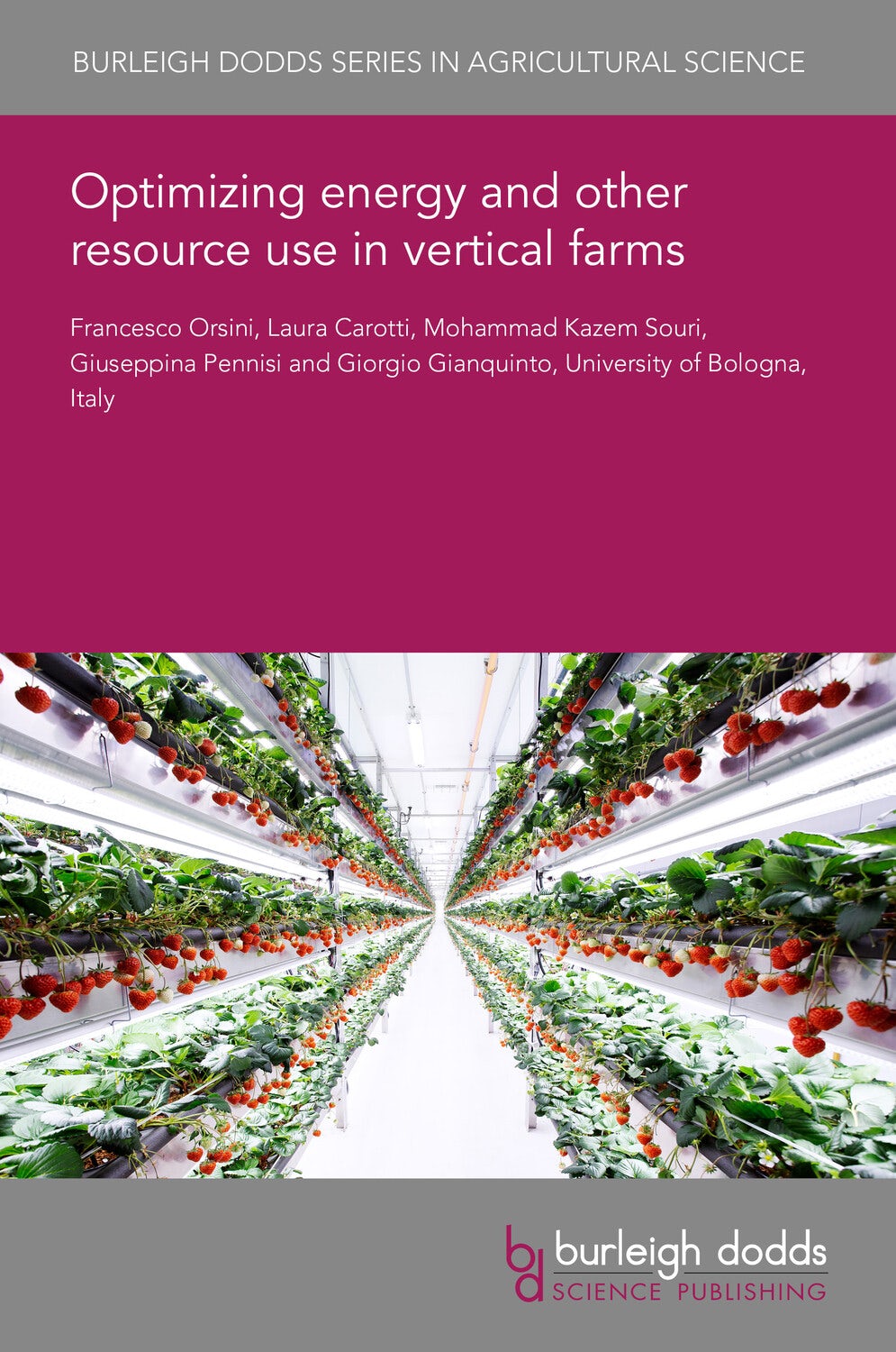 Book cover image for Optimizing energy and other resource use in vertical farms ISBN: 9781801469418