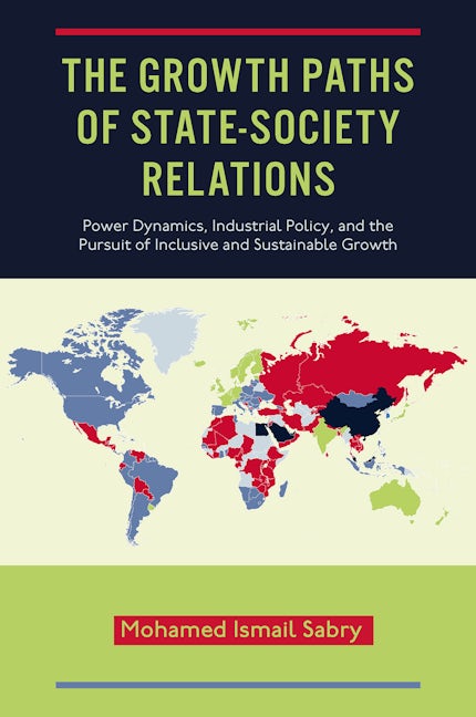 Book cover image for The Growth Paths of State-Society Relations ISBN: 9781802622461