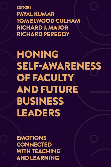 Honing Self-Awareness of Faculty and Future Business Leaders