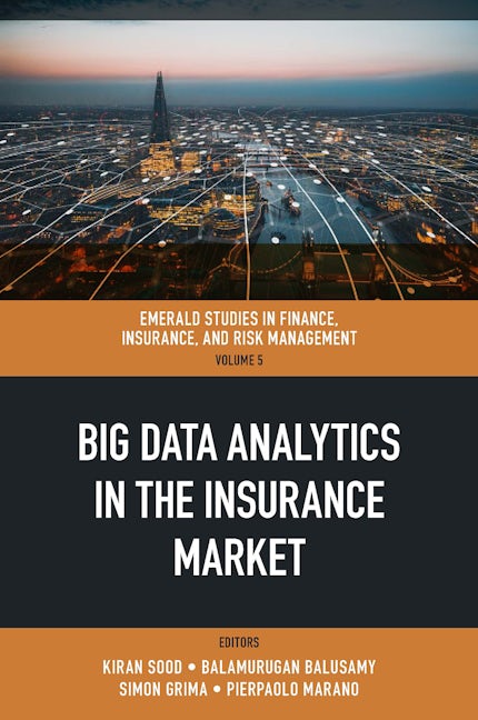 Book cover image for Big Data Analytics in the Insurance Market ISBN: 9781802626384