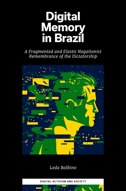 Book cover image for Digital Memory in Brazil ISBN: 9781802628043