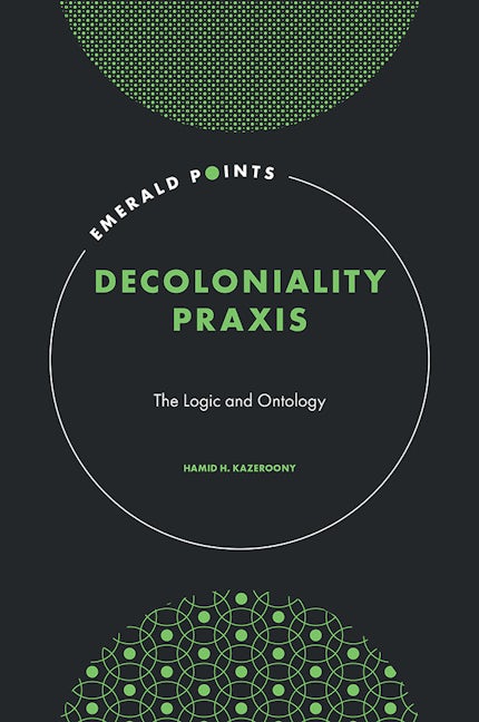 Book cover image for Decoloniality Praxis ISBN: 9781802629521