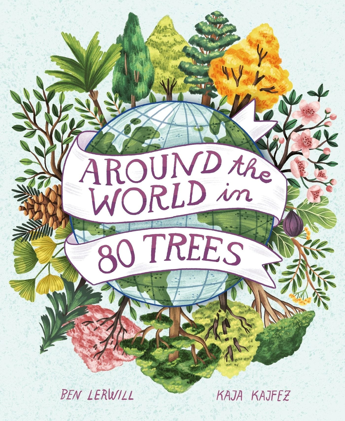 Book cover image for Around the World in 80 Trees ISBN: 9781803380124