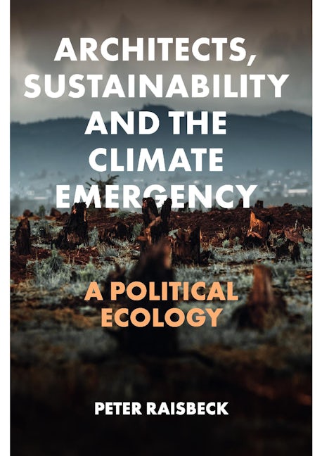 Book cover image for Architects, Sustainability and the Climate Emergency ISBN: 9781803822921
