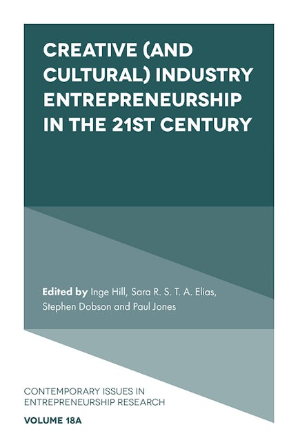 Book cover image for Creative (and Cultural) Industry Entrepreneurship in the 21st Century ISBN: 9781803824123