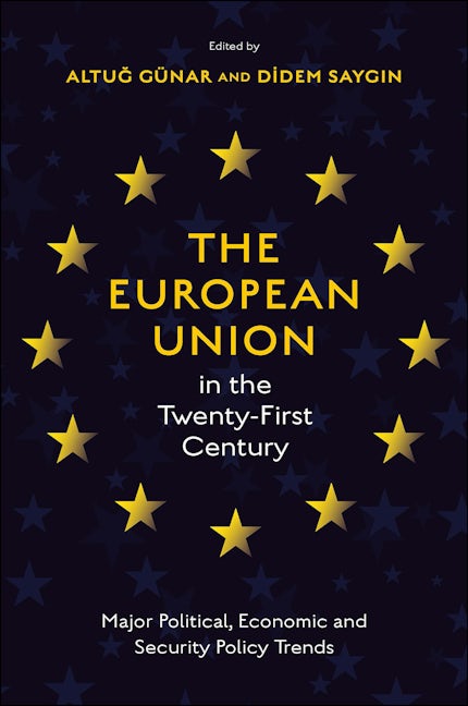 Book cover image for The European Union in the Twenty-First Century ISBN: 9781803825380