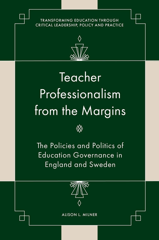 Teacher Professionalism from the Margins