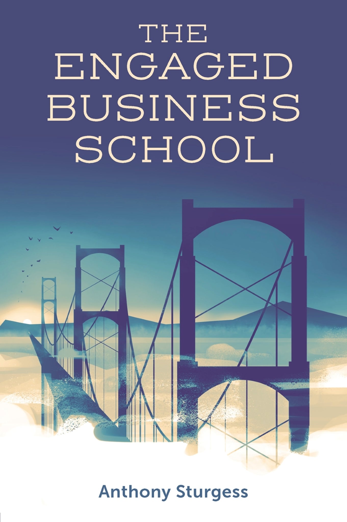 Cover image for The Engaged Business School ISBN 9781803829425