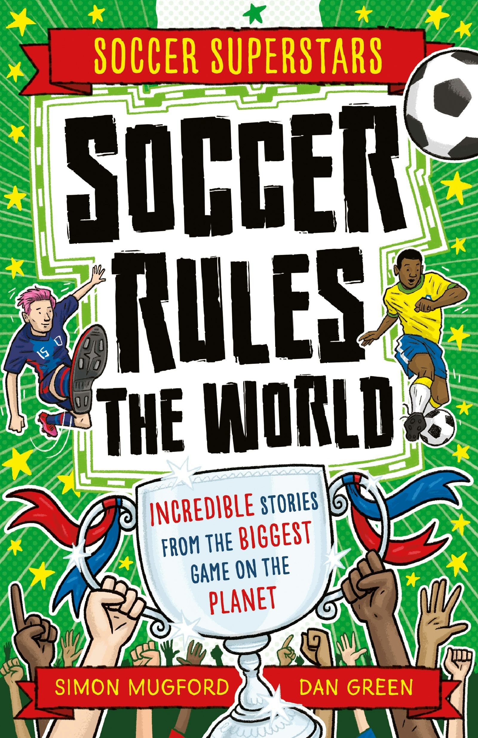 Book cover image for Soccer Rules the World ISBN: 9781804535127