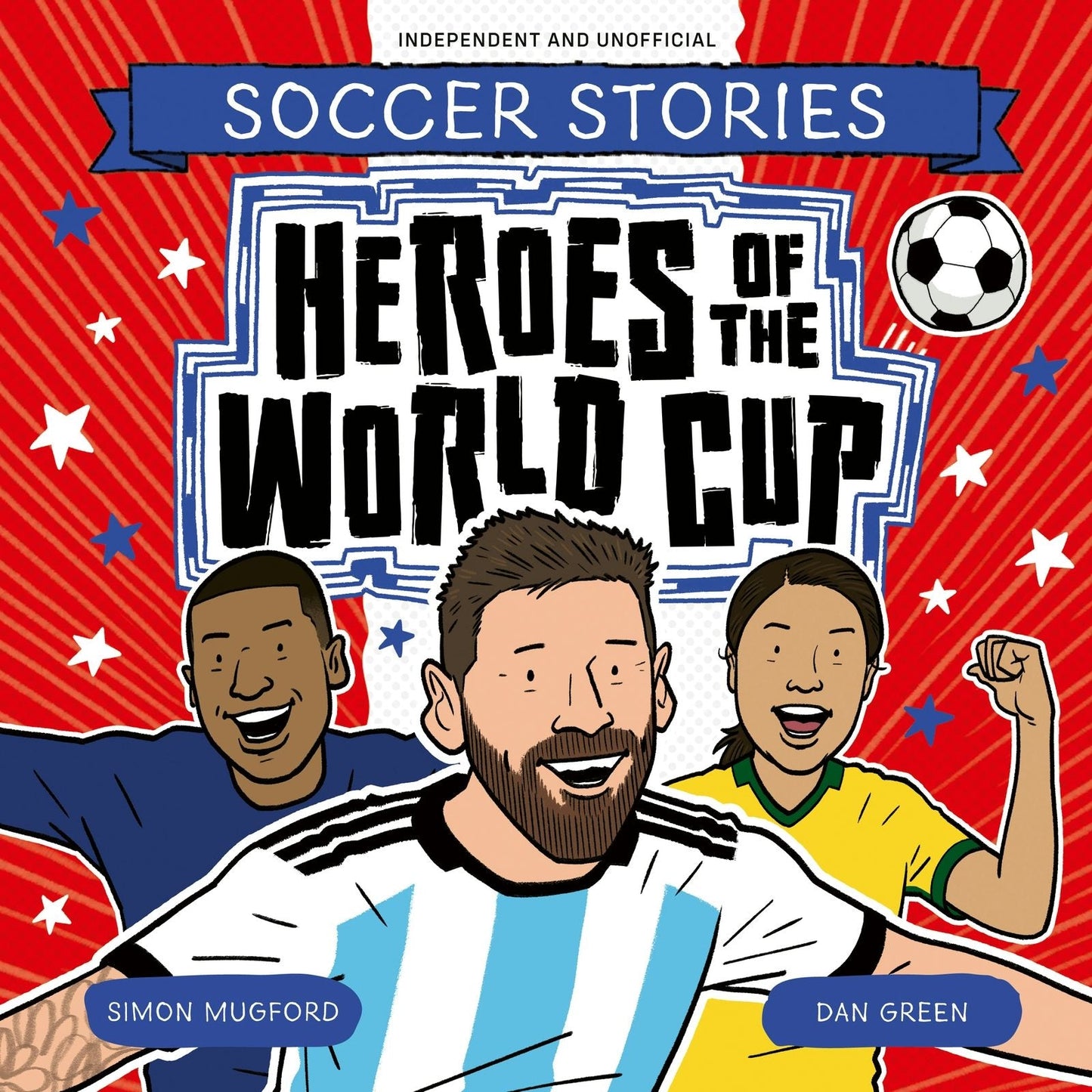 Book cover image for Heroes of the World Cup ISBN: 9781804538807