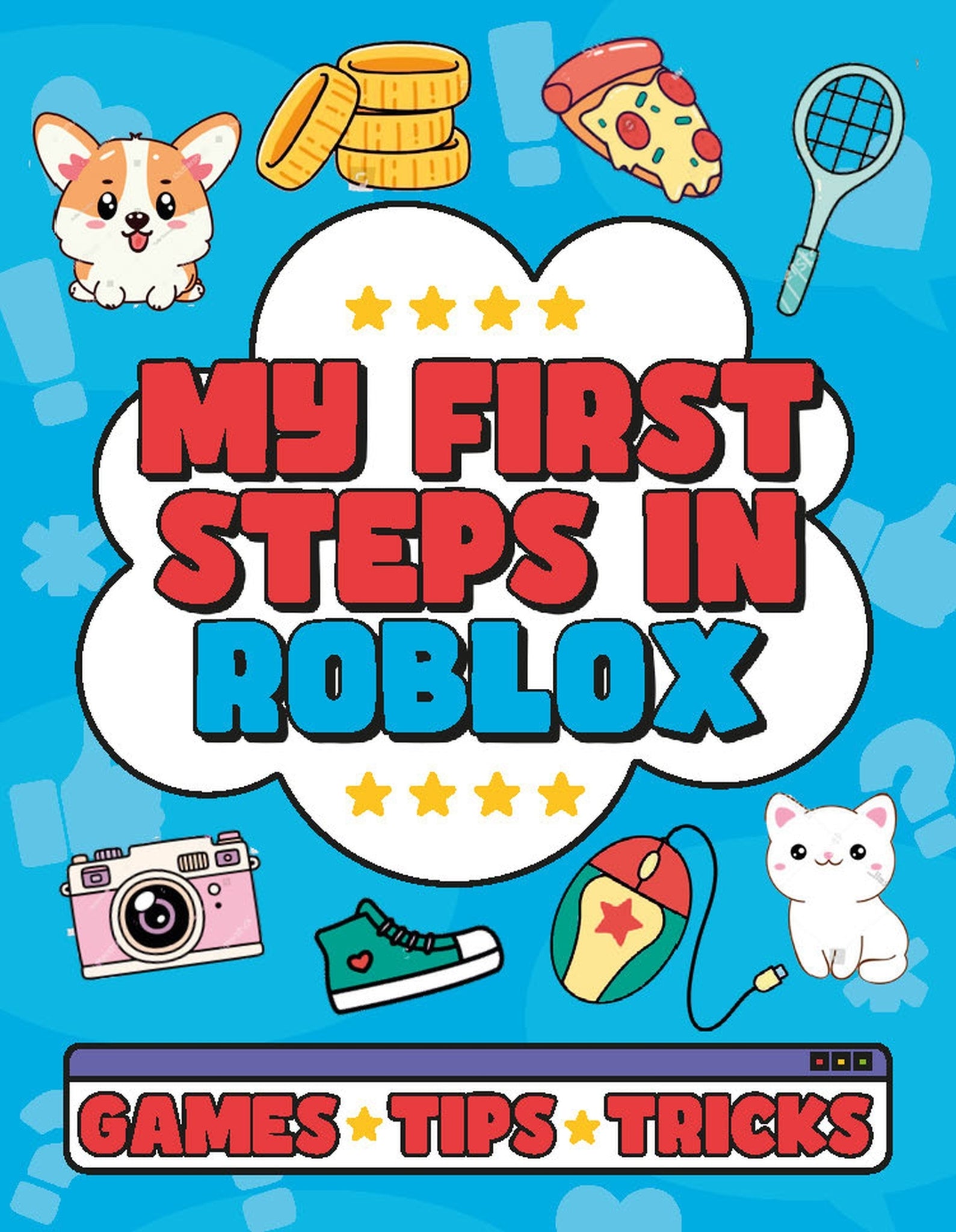 Cover image for My First Steps in Roblox ISBN 9781804539668