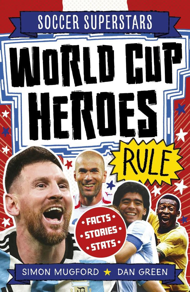 Cover image for Soccer Superstars: World Cup Heroes Rule, isbn: 9781804539941