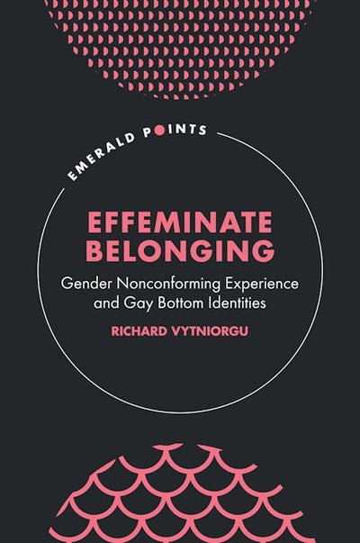 Effeminate Belonging