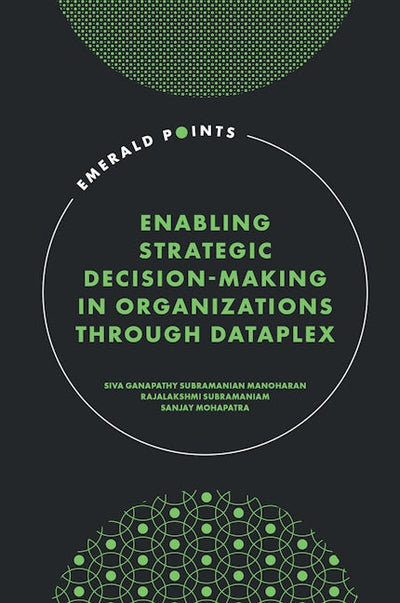 Enabling Strategic Decision-Making in Organizations through Dataplex