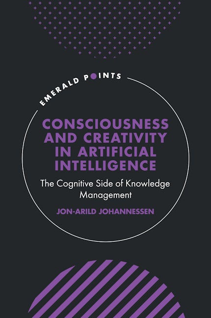 Book cover image for Consciousness and Creativity in Artificial Intelligence ISBN: 9781804551622
